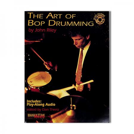 Art of Bob Drumming von John Riley 